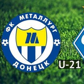 U-21. Matchday 27. Metalurh Donetsk – Dynamo Kyiv. Preview