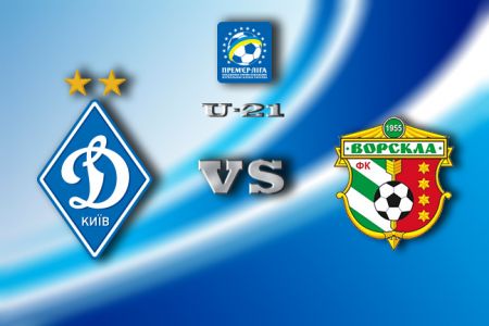 U-21. Matchday 23. Dynamo – Vorskla. Preview