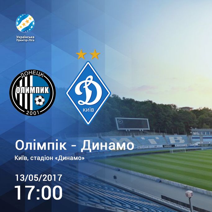 UPL. Matchday 29. Olimpik – Dynamo. Preview (+VIDEO)