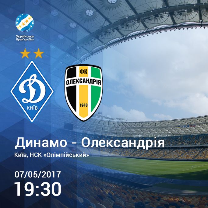 UPL. Matchday 28. Dynamo – Oleksandria. Preview (+VIDEO)