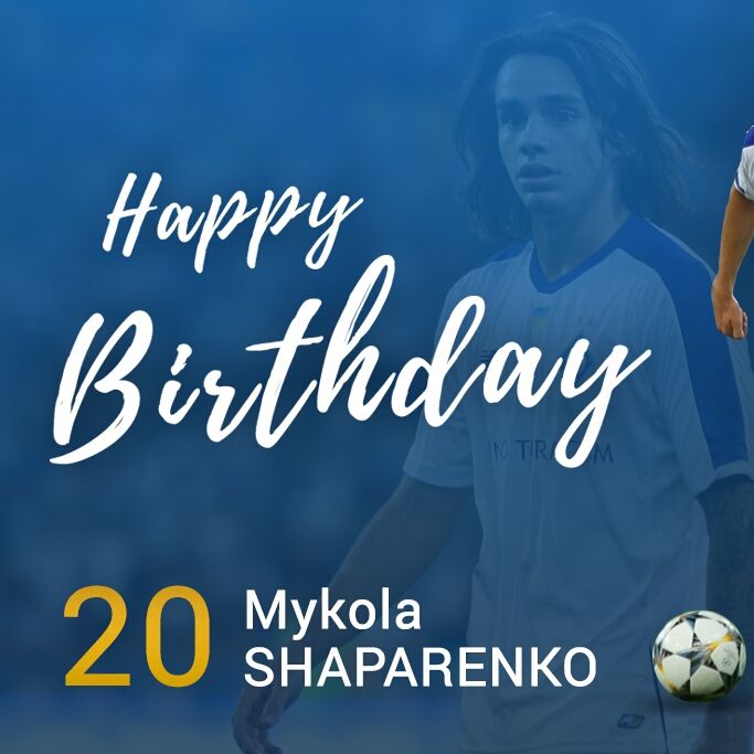 Mykola SHAPARENKO turns 20! Congratulations!