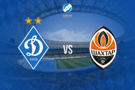 UPL. Matchday 25. Dynamo – Shakhtar. Preview