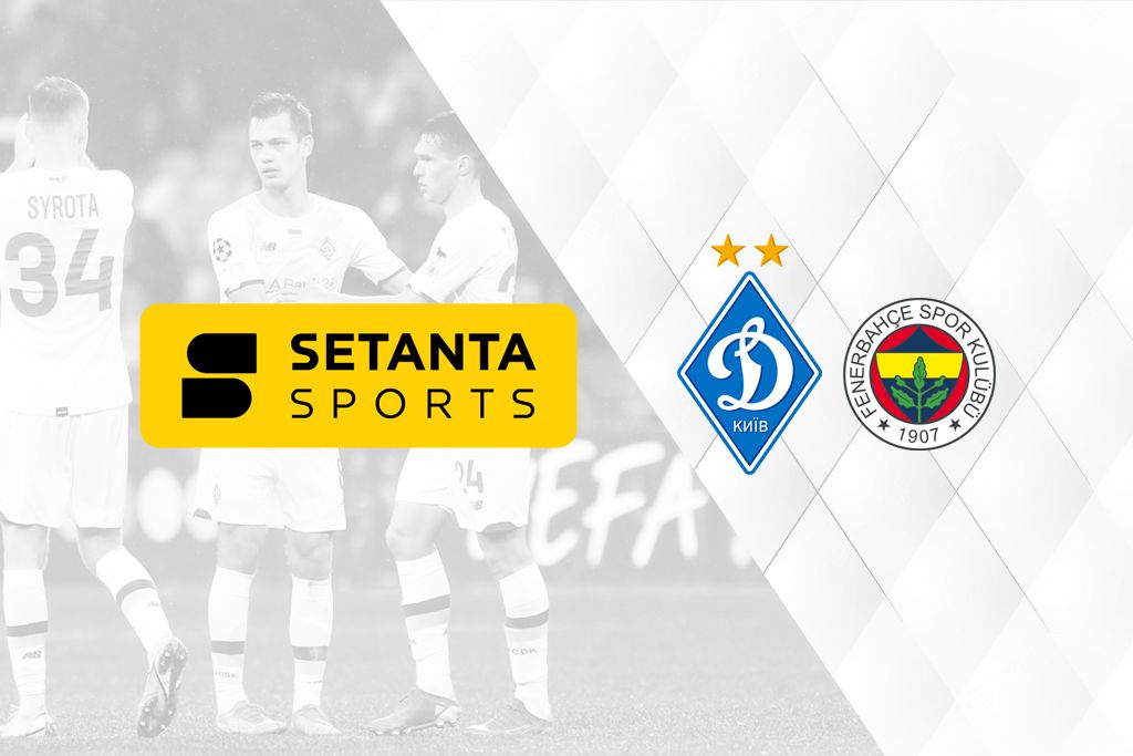 Dynamo vs Fenerbahce live on Setanta Sports