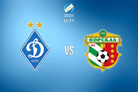 U-21. Dynamo – Vorskla. Preview