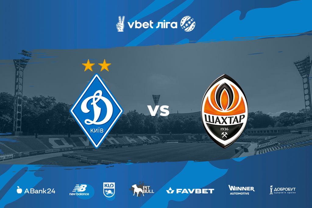 Dynamo – Shakhtar: date, time and venue