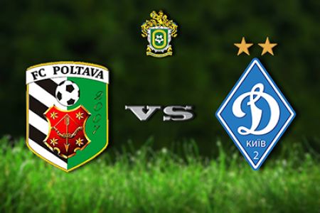 Ukrainian First League. Matchday 3. FC Poltava – Dynamo-2. Preview