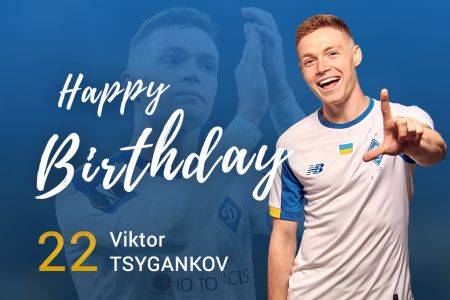 Viktor TSYHANKOV turns 22!